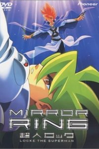 Choujin Locke: Mirror Ring