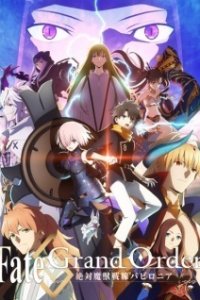 Fate/Grand Order: Zettai Majuu Sensen Babylonia Recaps