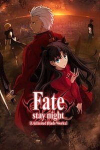 Fate/stay night: Unlimited Blade Works Prologue
