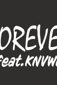 Forever feat. KNVWN