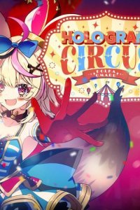 Hologram Circus