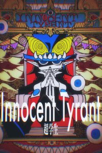 Innocent Tyrant