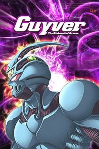 Kyoushoku Soukou Guyver (2005)