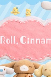 Let's Roll, Cinnamoroll!