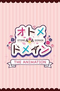 Otome*Domain The Animation