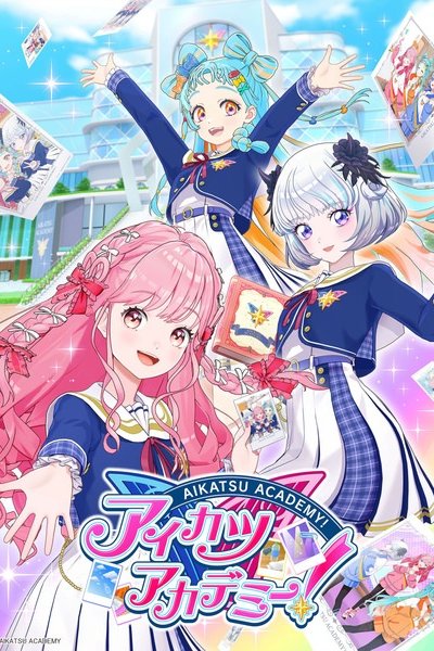 Aikatsu Academy!