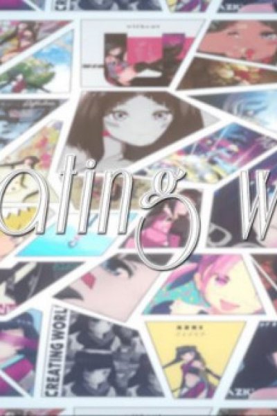 Creating World (2020)