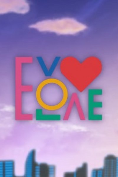 EVOLOVE Campaign CM