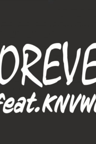Forever feat. KNVWN