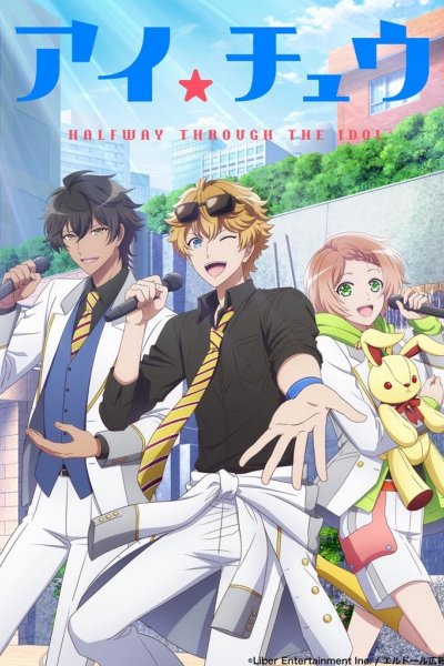 I★Chu: Halfway Through the Idol