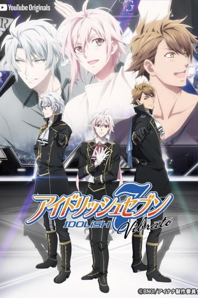 IDOLiSH7 Vibrato