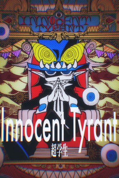 Innocent Tyrant