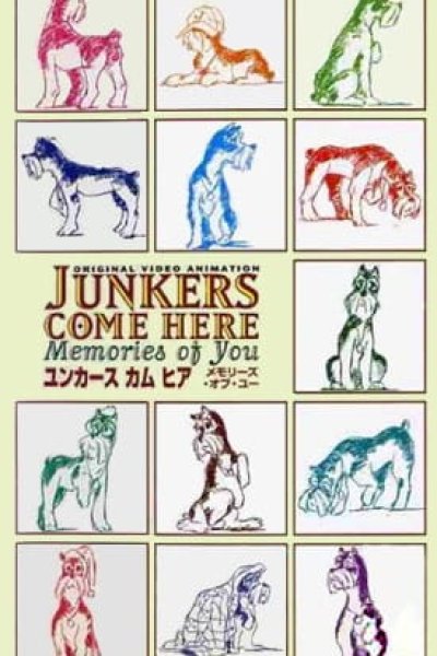 Junkers Come Here: Memories of You