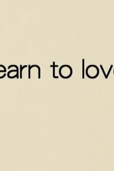 Learn to Love