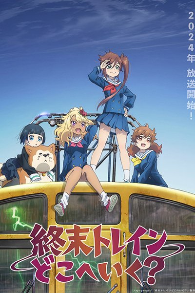 Shuumatsu Train Doko e Iku?