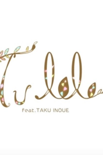 Tululu feat. Taku Inoue
