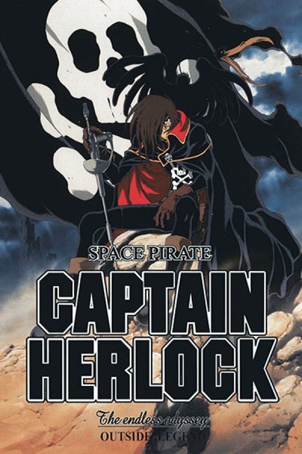Space Pirate Captain Herlock: Outside Legend - The Endless Odyssey