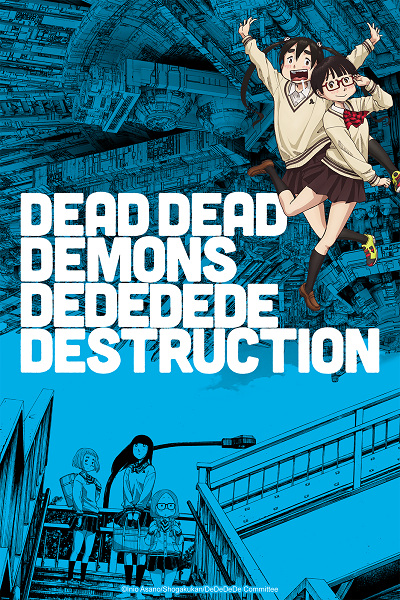 Nonton Dead Dead Demons Dededede Destruction (ONA) Sub Indo