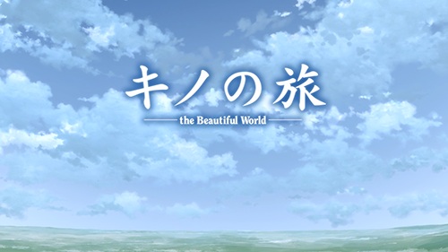 Nonton Kino no Tabi: The Beautiful World - The Animated Series - Haikyo no Kuni - On Your Way Sub Indo