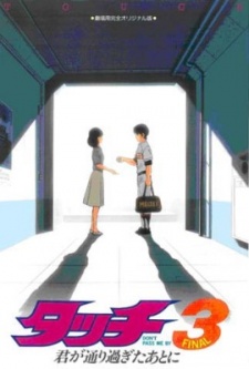 Nonton Touch 3: Kimi ga Toorisugita Ato ni - Don't Pass Me By Sub Indo