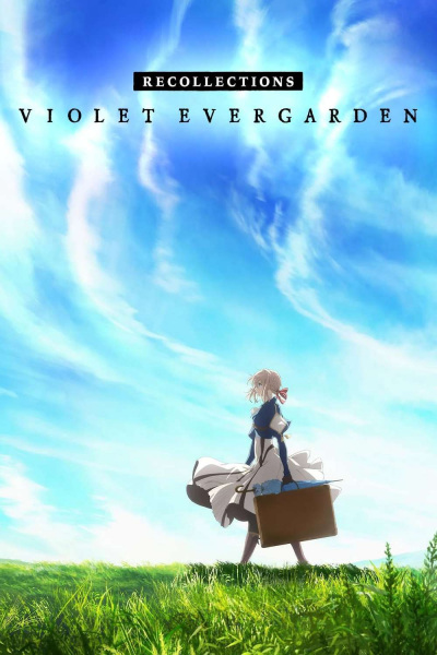 Nonton Violet Evergarden: Recollections Sub Indo